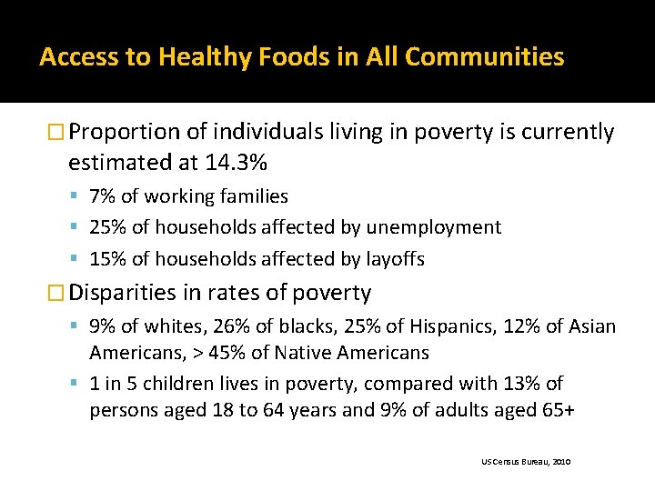 Access to Healthy Foods in All Communities � Proportion of individuals living in poverty