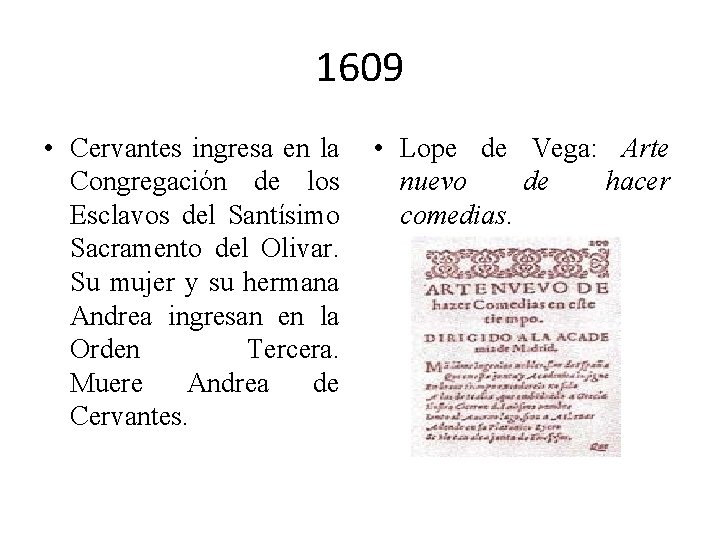 1609 • Cervantes ingresa en la Congregación de los Esclavos del Santísimo Sacramento del