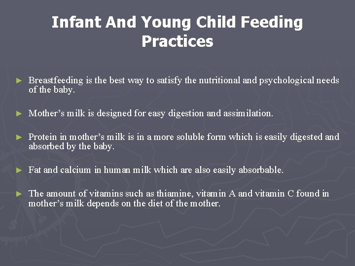 Infant And Young Child Feeding Practices ► Breastfeeding is the best way to satisfy