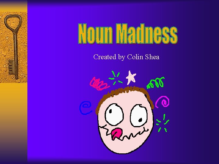 Created by Colin Shea 