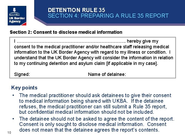 DETENTION RULE 35 SECTION 4: PREPARING A RULE 35 REPORT Section 2: Consent to