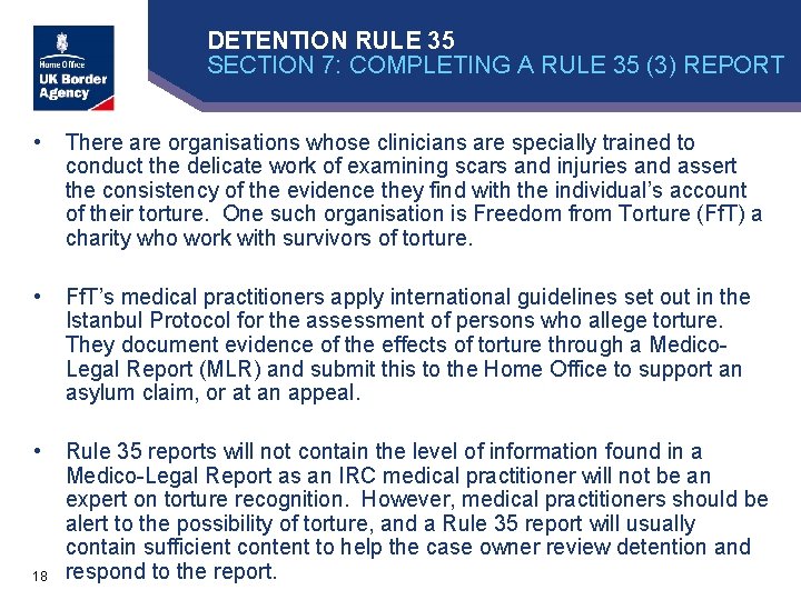 DETENTION RULE 35 SECTION 7: COMPLETING A RULE 35 (3) REPORT • There are