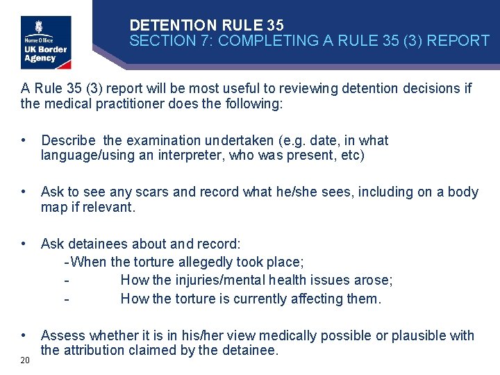 DETENTION RULE 35 SECTION 7: COMPLETING A RULE 35 (3) REPORT A Rule 35