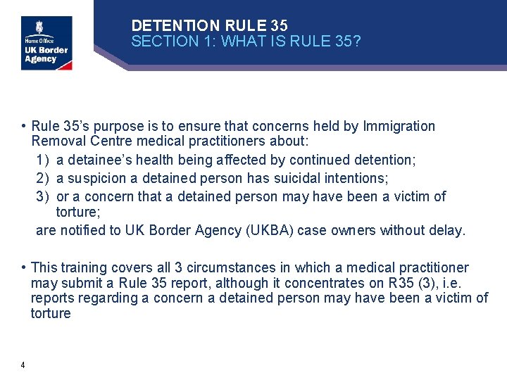 DETENTION RULE 35 SECTION 1: WHAT IS RULE 35? • Rule 35’s purpose is