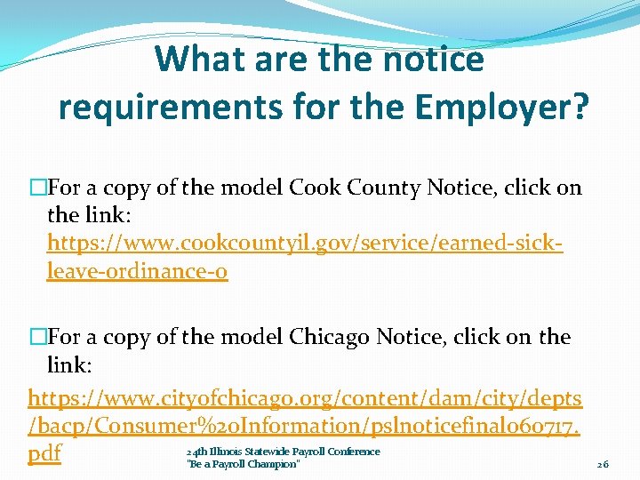 What are the notice requirements for the Employer? �For a copy of the model