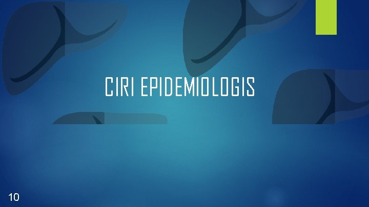 CIRI EPIDEMIOLOGIS 10 