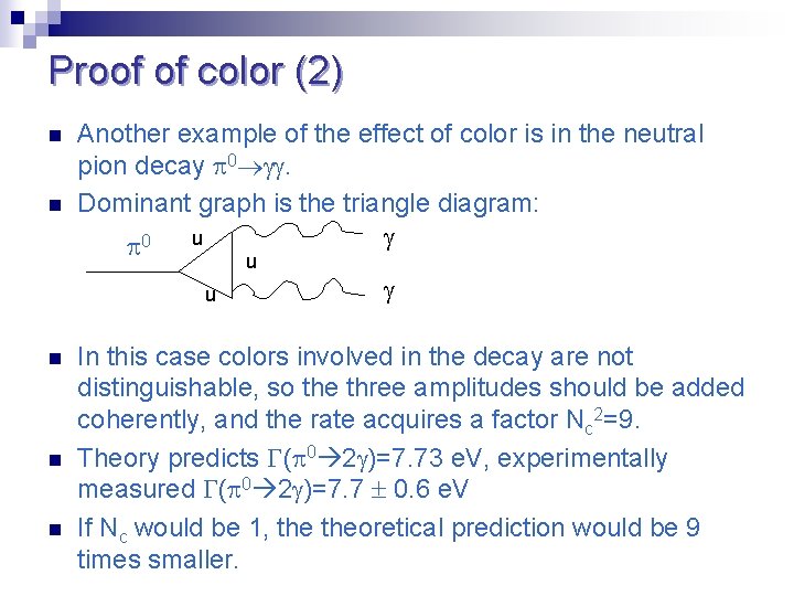 Proof of color (2) n n Another example of the effect of color is