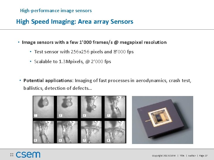 High-performance image sensors High Speed Imaging: Area array Sensors • Image sensors with a High-performance image sensors High Speed Imaging: Area array Sensors • Image sensors with a