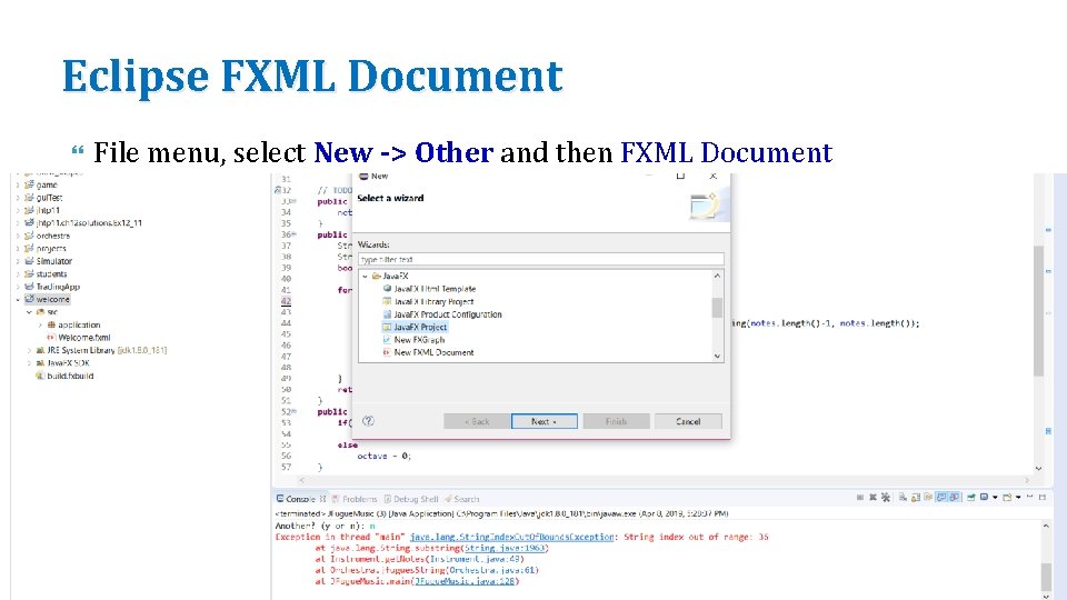 Eclipse FXML Document File menu, select New -> Other and then FXML Document ©