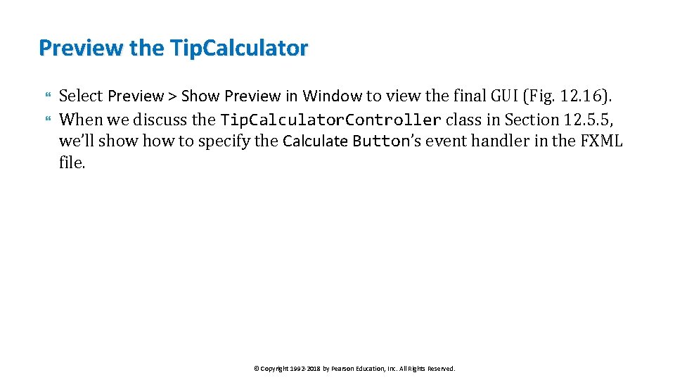 Preview the Tip. Calculator Select Preview > Show Preview in Window to view the