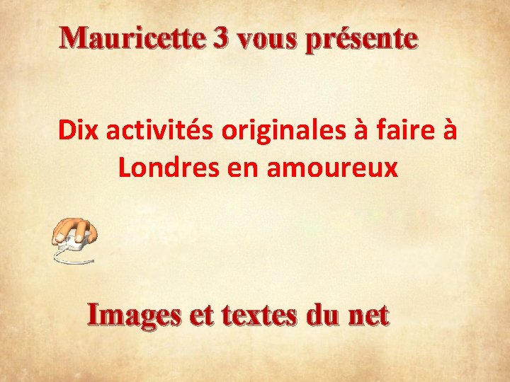 Mauricette 3 vous présente Dix activités originales à faire à Londres en amoureux Images