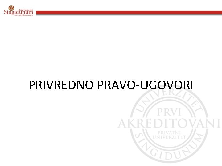 PRIVREDNO PRAVO-UGOVORI k 