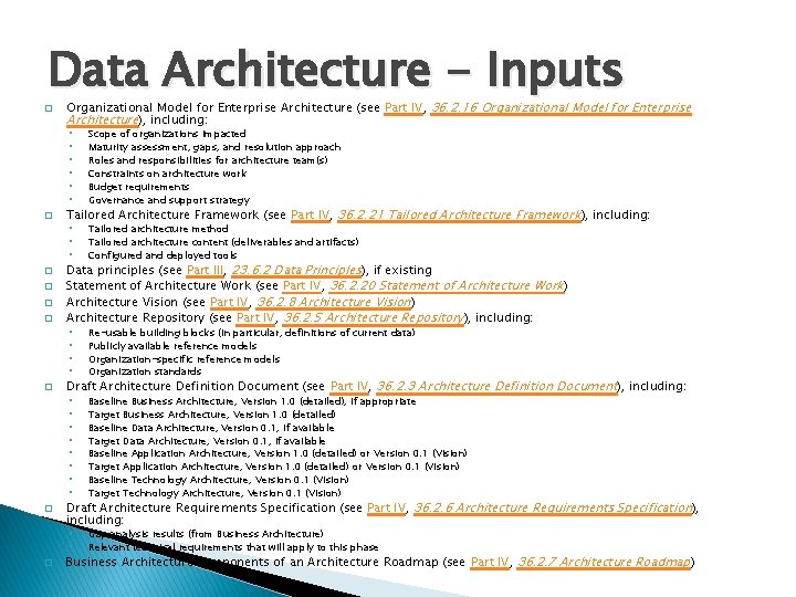 Data Architecture - Inputs � � � � � Organizational Model for Enterprise Architecture