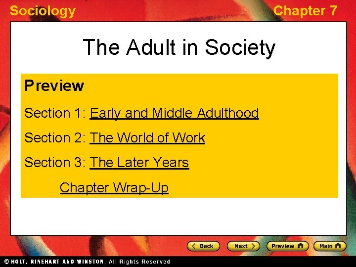Sociology Chapter 7 The Adult in Society Preview Section 1: Early and Middle Adulthood