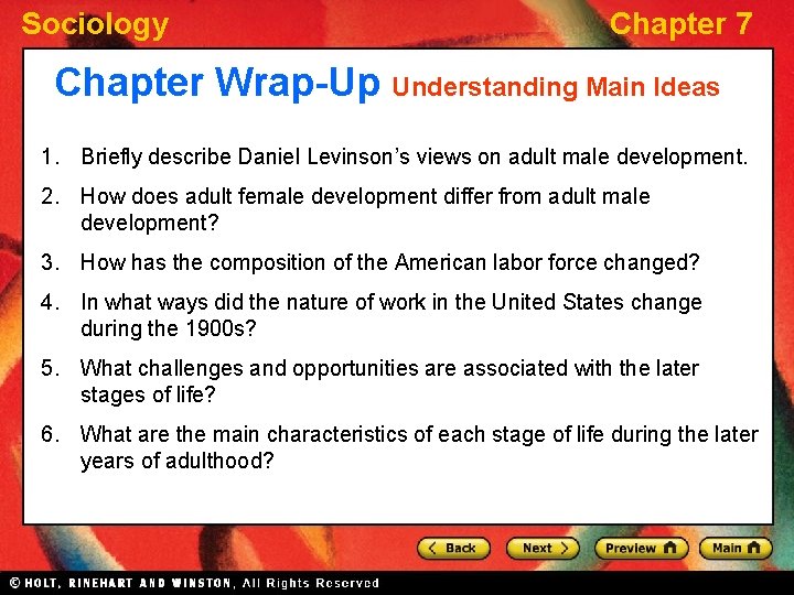 Sociology Chapter 7 Chapter Wrap-Up Understanding Main Ideas 1. Briefly describe Daniel Levinson’s views