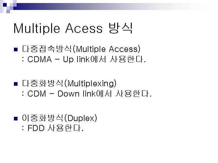 n Physical Layer Modulation n Channel coding n