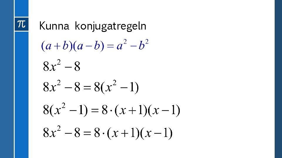 Kunna konjugatregeln 