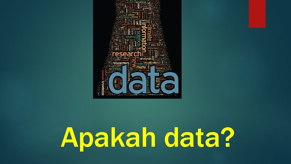 Apakah data? 