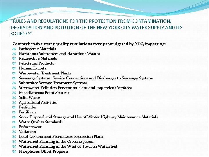 “RULES AND REGULATIONS FOR THE PROTECTION FROM CONTAMINATION, DEGRADATION AND POLLUTION OF THE NEW
