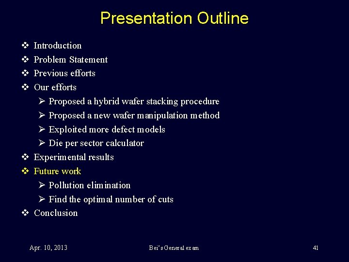 Presentation Outline v v Introduction Problem Statement Previous efforts Our efforts Ø Proposed a