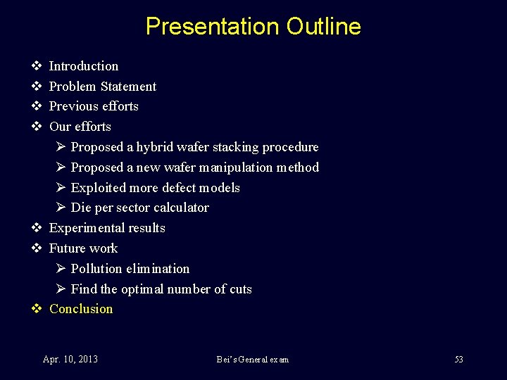 Presentation Outline v v Introduction Problem Statement Previous efforts Our efforts Ø Proposed a
