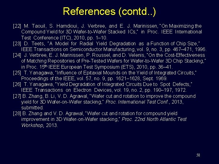 References (contd. . ) [22] M. Taouil, S. Hamdioui, J. Verbree, and E. J.