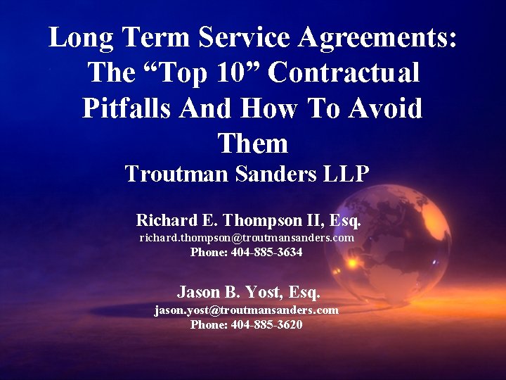Long Term Service Agreements: The “Top 10” Contractual Pitfalls And How To Avoid Them