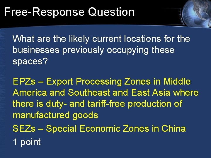 Free-Response Question What are the likely current locations for the businesses previously occupying these Free-Response Question What are the likely current locations for the businesses previously occupying these