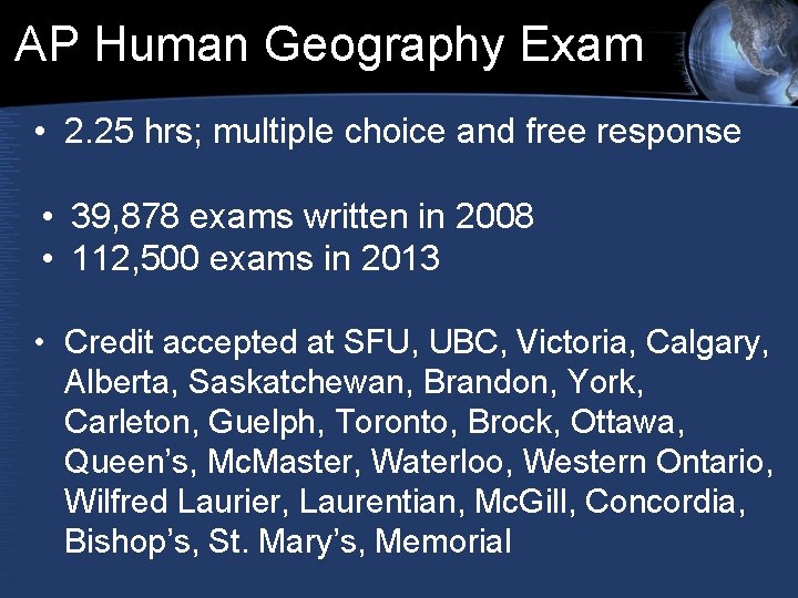 AP Human Geography Exam • 2. 25 hrs; multiple choice and free response • AP Human Geography Exam • 2. 25 hrs; multiple choice and free response •