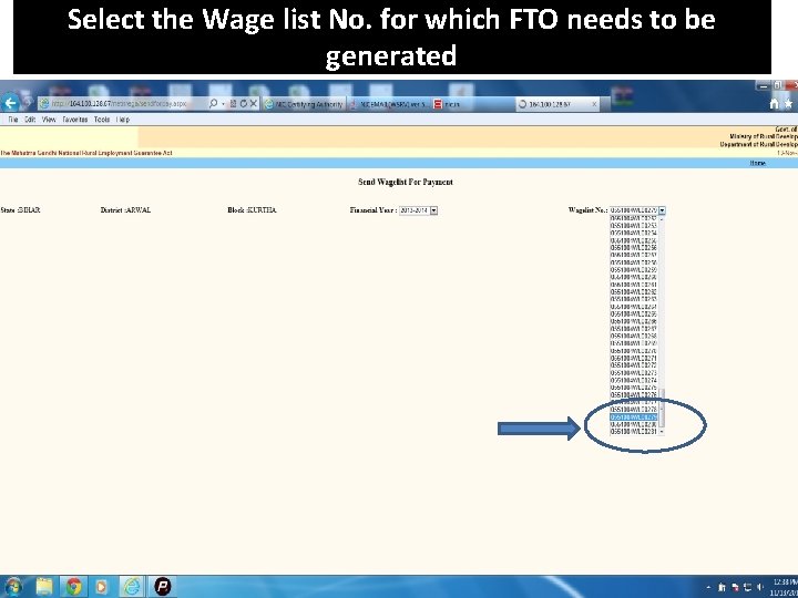 Select the Wage list No. for which FTO needs to be generated 