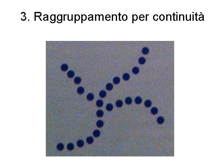 3. Raggruppamento per continuità 