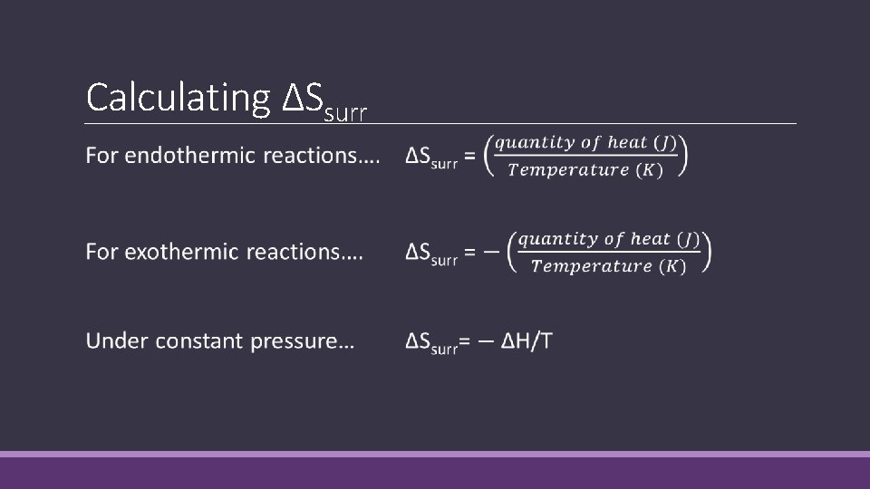 Calculating ΔSsurr 