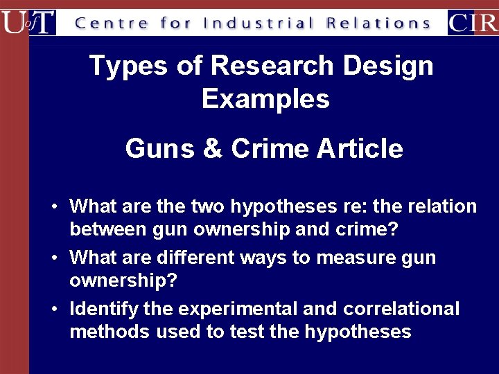 Types of Research Design Examples Guns & Crime Article • What are the two