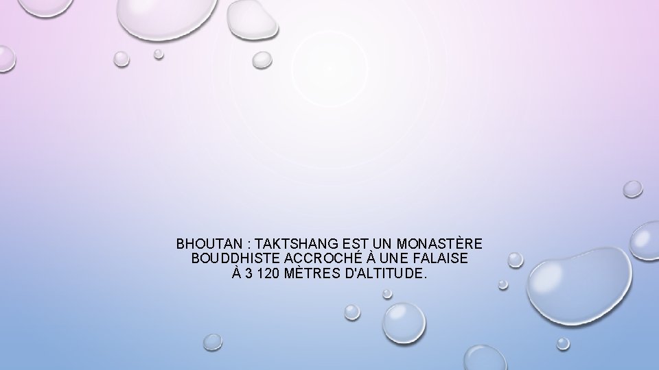 BHOUTAN : TAKTSHANG EST UN MONASTÈRE BOUDDHISTE ACCROCHÉ À UNE FALAISE À 3 120