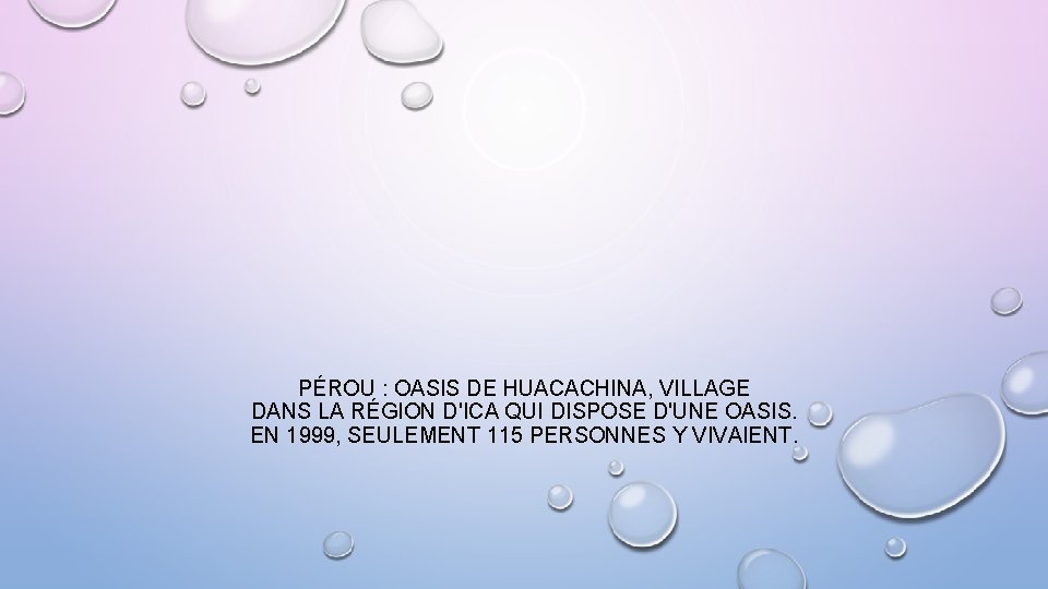 PÉROU : OASIS DE HUACACHINA, VILLAGE DANS LA RÉGION D'ICA QUI DISPOSE D'UNE OASIS.