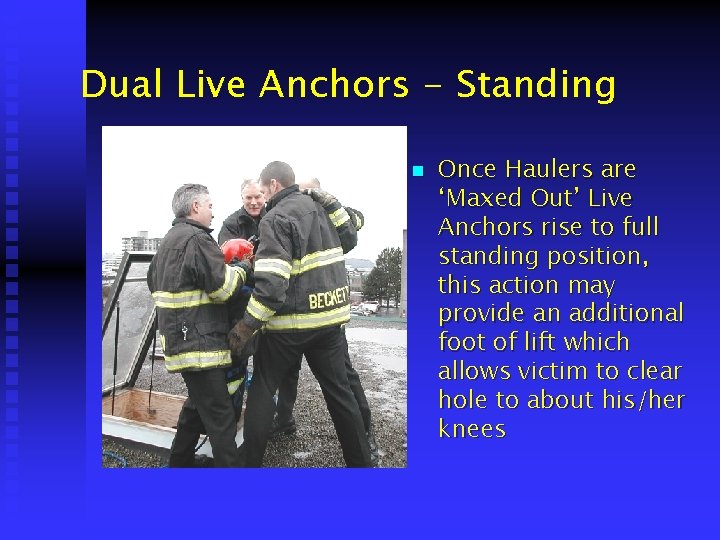 Dual Live Anchors - Standing n Once Haulers are ‘Maxed Out’ Live Anchors rise