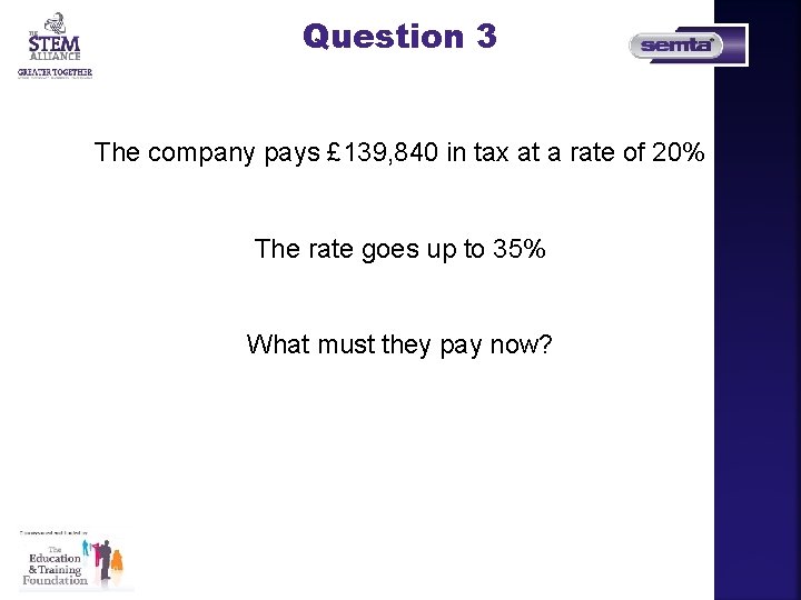 Question 3 The company pays £ 139, 840 in tax at a rate of Question 3 The company pays £ 139, 840 in tax at a rate of
