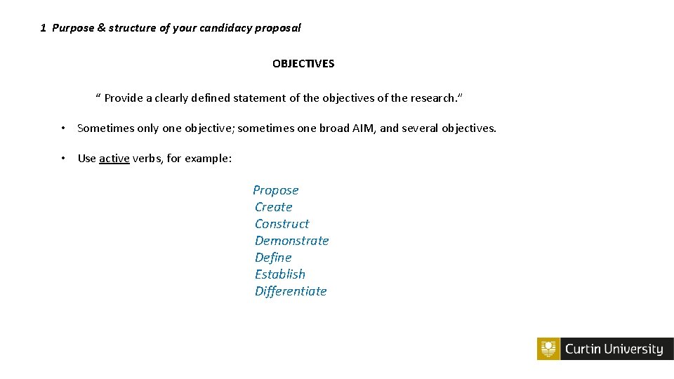 1 Purpose & structure of your candidacy proposal OBJECTIVES “ Provide a clearly defined
