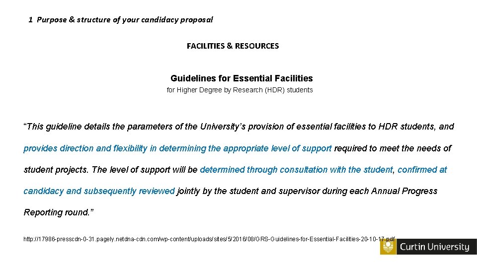 1 Purpose & structure of your candidacy proposal FACILITIES & RESOURCES Guidelines for Essential