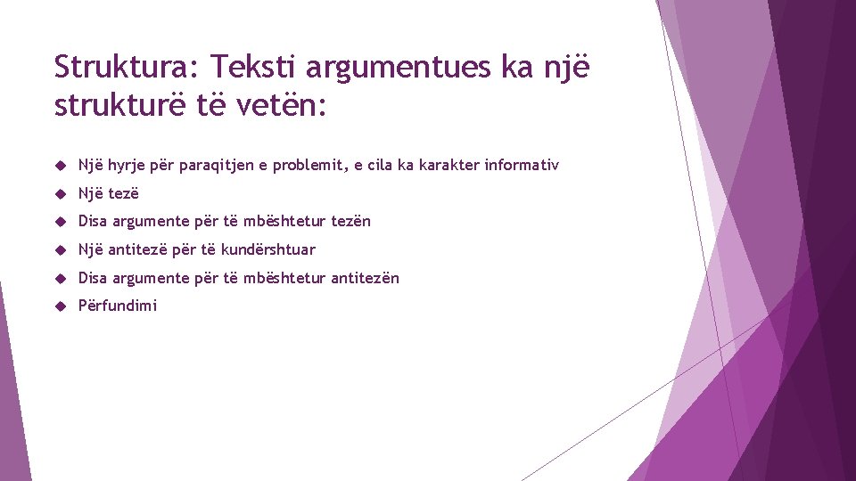 Struktura: Teksti argumentues ka një strukturë të vetën: Një hyrje për paraqitjen e problemit, Struktura: Teksti argumentues ka një strukturë të vetën: Një hyrje për paraqitjen e problemit,