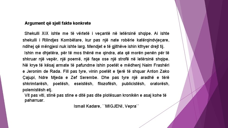 Argument që sjell fakte konkrete Shekulli XIX ishte me të vërtetë i veçantë Argument që sjell fakte konkrete Shekulli XIX ishte me të vërtetë i veçantë