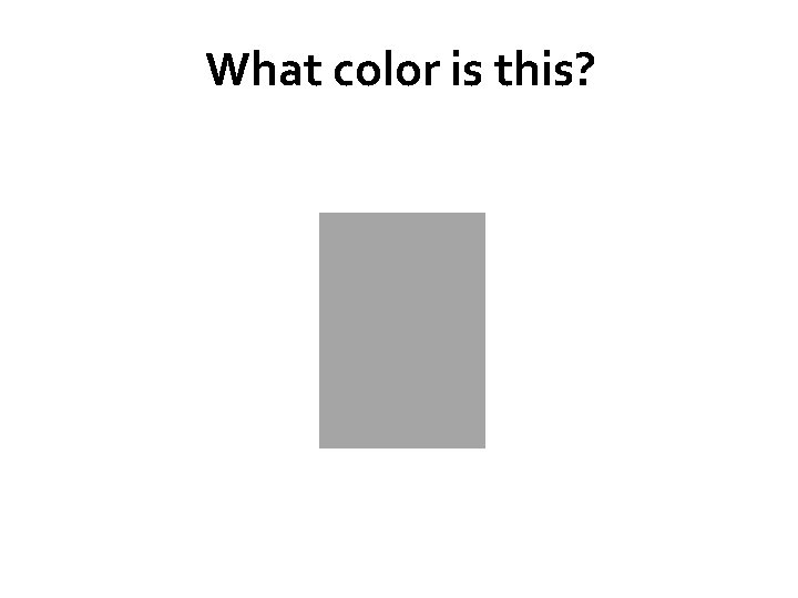 What color is this? 