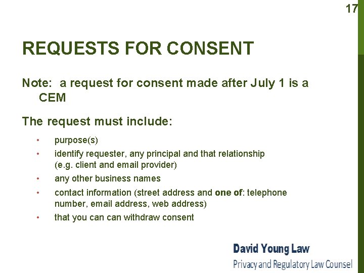 17 REQUESTS FOR CONSENT Note: a request for consent made after July 1 is