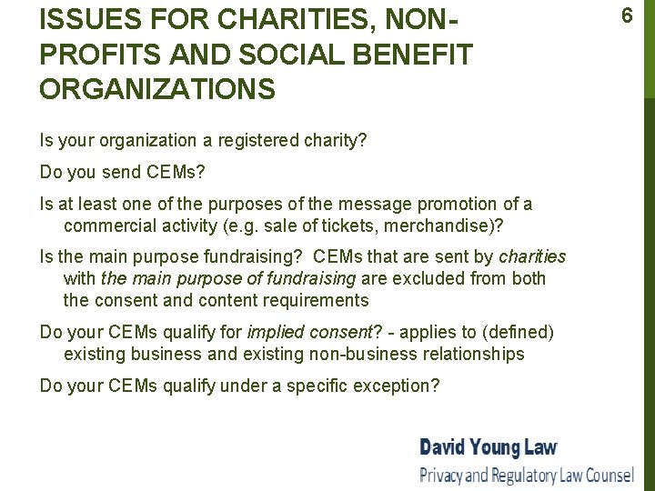 ISSUES FOR CHARITIES, NONPROFITS AND SOCIAL BENEFIT ORGANIZATIONS Is your organization a registered charity?