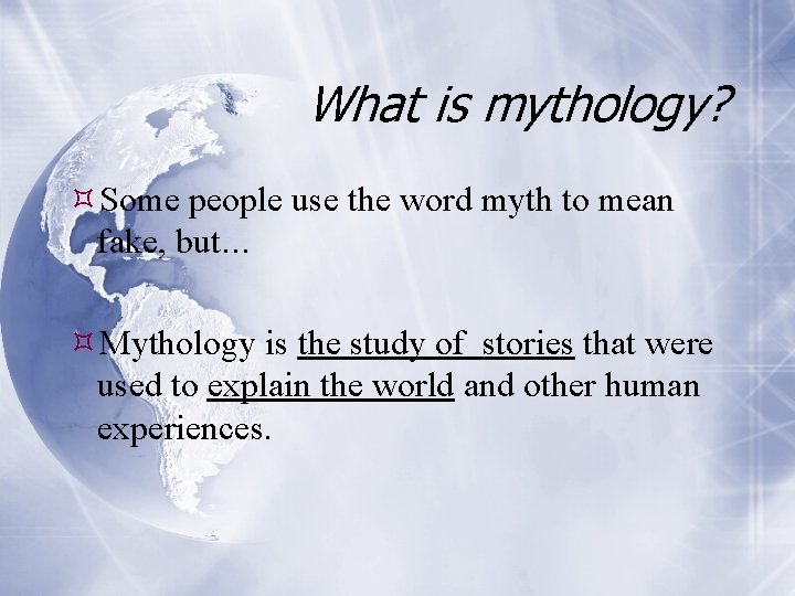 What is mythology? Some people use the word myth to mean fake, but… Mythology