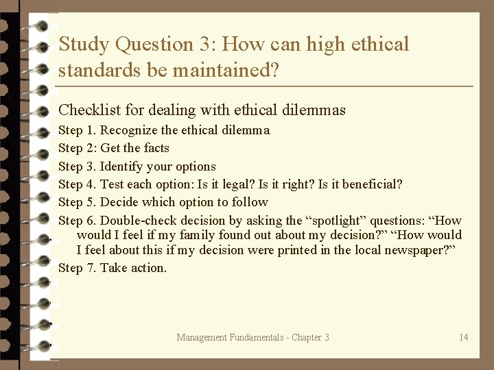 Study Question 3: How can high ethical standards be maintained? Checklist for dealing with