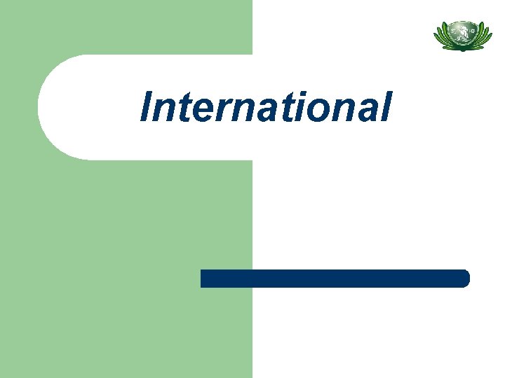 International 