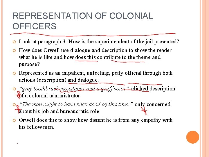 REPRESENTATION OF COLONIAL OFFICERS Look at paragraph 3. How is the superintendent of the REPRESENTATION OF COLONIAL OFFICERS Look at paragraph 3. How is the superintendent of the