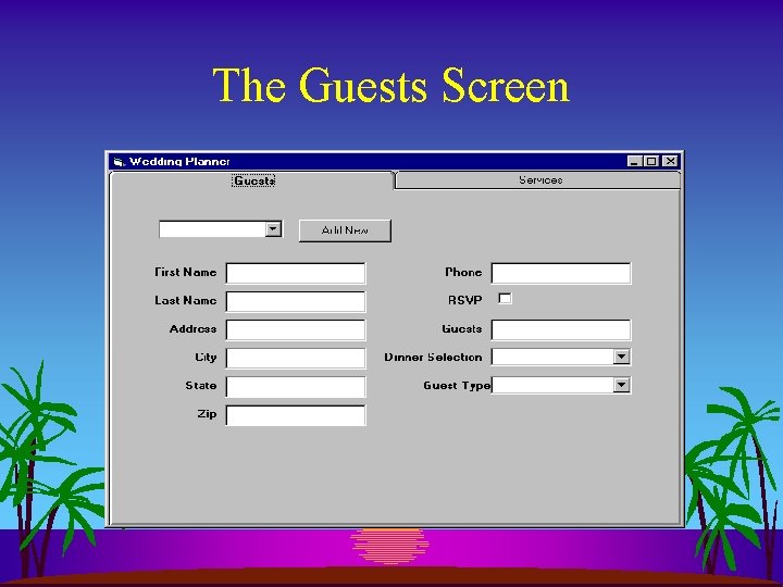 The Guests Screen 