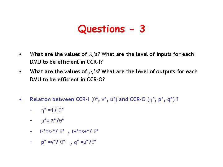 Questions - 3 • What are the values of lk’s? What are the level